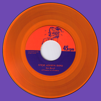 Steve Adamyk Band- High Above 7" ~ORANGE WAX LTD TO 100! - La Ti Da - Dead Beat Records - 1