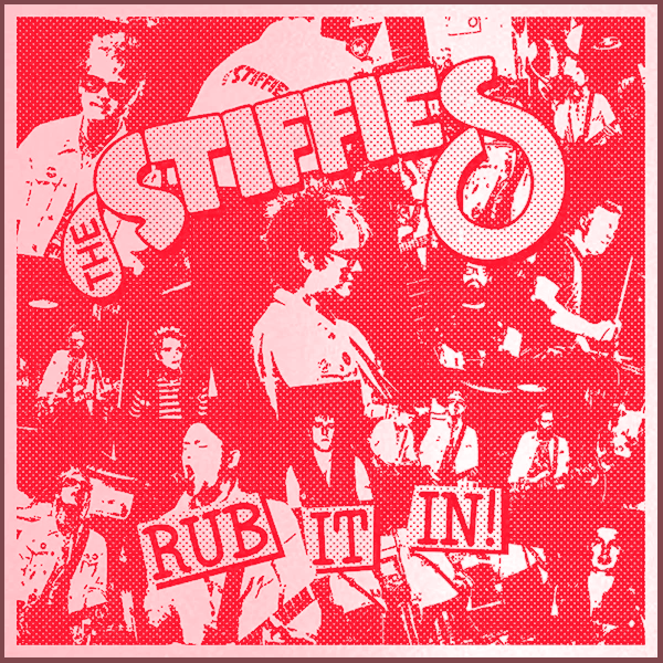 The Stiffies - Rub It In LP ~RARE RED ALTERNATE COVER LTD TO 30!