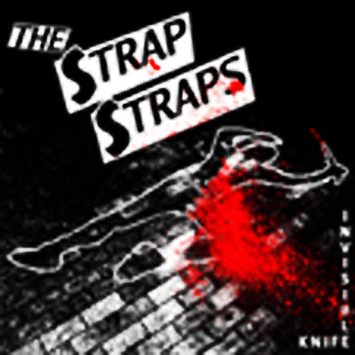 Strap Straps- Invisible Knife 10"  ~SPITS / BRIEFS GUYS - NO FRONT TEETH - Dead Beat Records