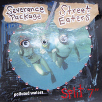 Street Eaters/Severance Package - Polluted Waters 7" LTD TO 600 - Dirt Cult - Dead Beat Records