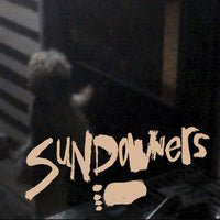 Sundowners- S/T 7" - Dirt Cult - Dead Beat Records