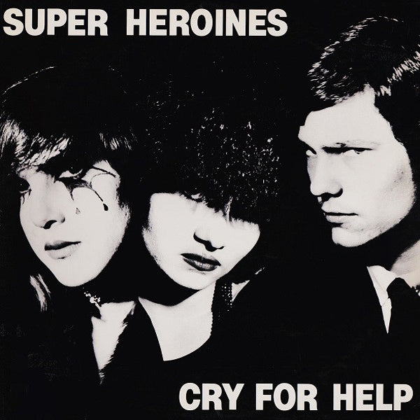Super Heroines- Cry For Help LP ~REISSUE / EX CHRISTIAN DEATH!
