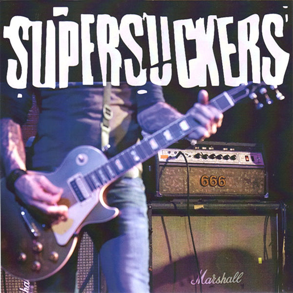 Supersuckers- Get The Hell 7" ~WHITE WAX LTD TO 400!