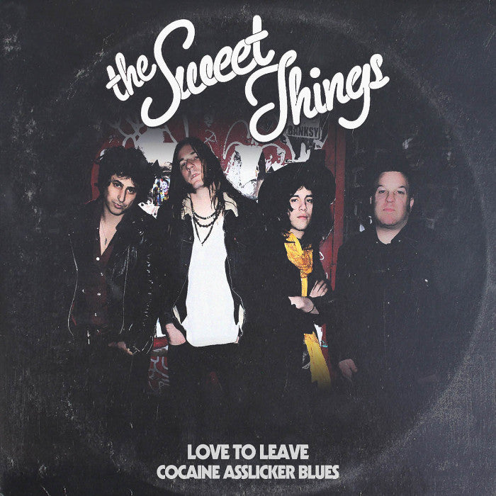 Sweet Things- Love To Leave 7” ~QUIREBOYS!
