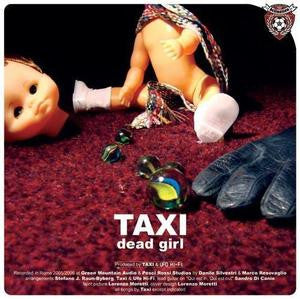 TAXI- 'Dead Girl' 7" ~PRE GIUDA! - Hellnation - Dead Beat Records