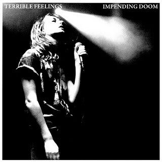 Terrible Feelings- Impending Doom 7" ~KILLER! - Sabotage - Dead Beat Records