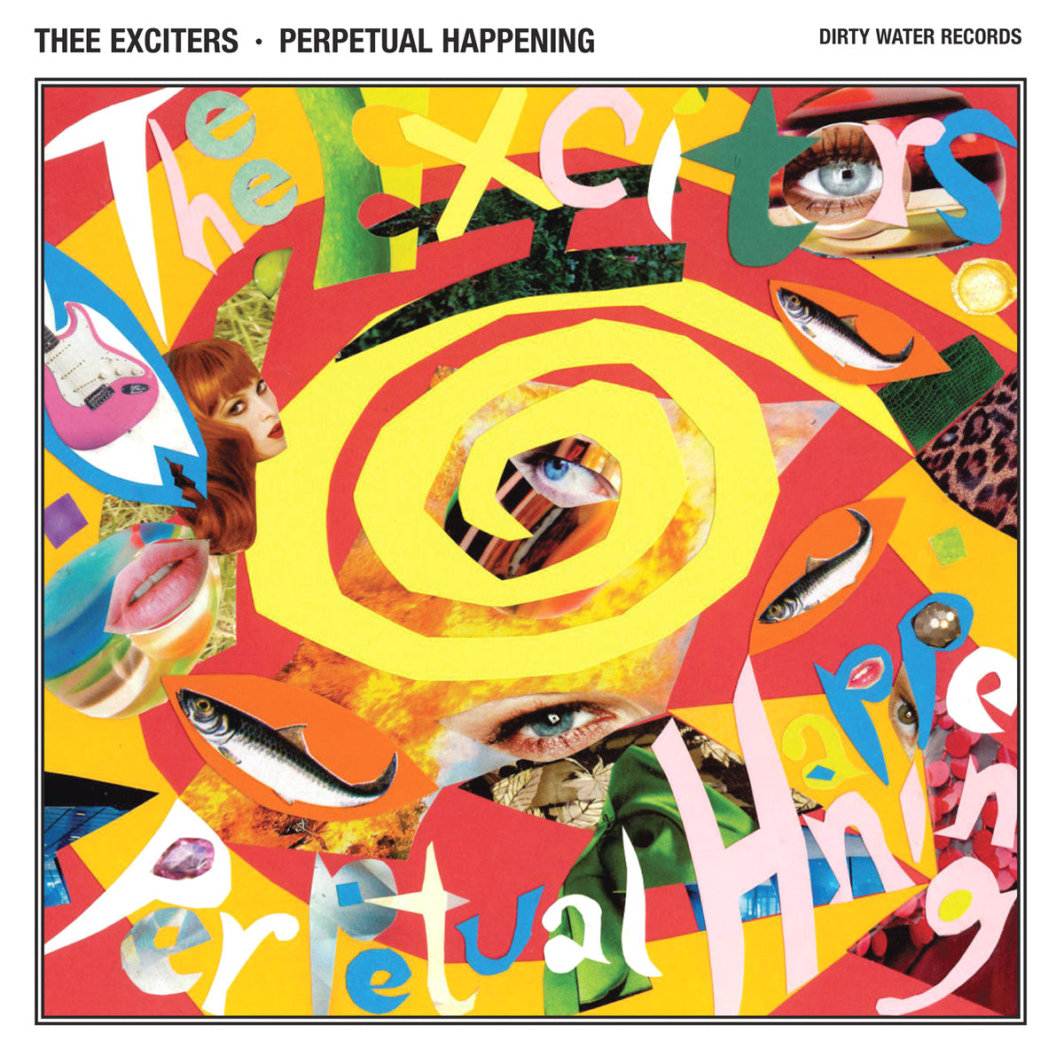 Thee Exciters- Perpetual Happening LP