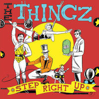 The Thingz- Step Right Up LP ~250 PRESSED! - Coffee Addict - Dead Beat Records