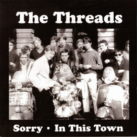 The Threads- Sorry 7” ~THE PRISONERS! - Twist - Dead Beat Records - 1