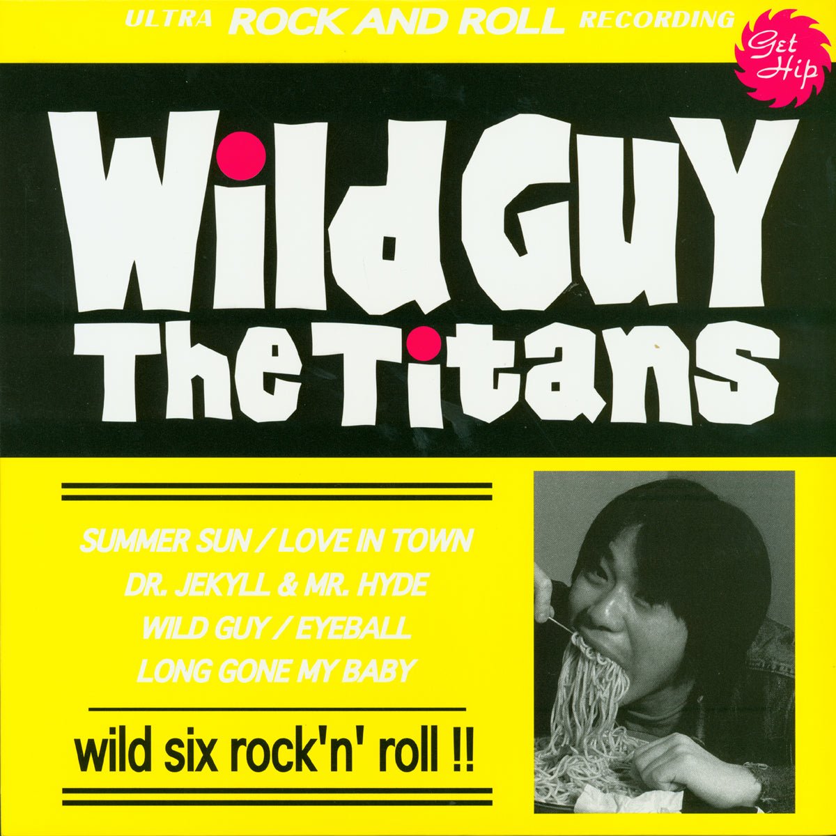 The Titans- Wild Guy 10”