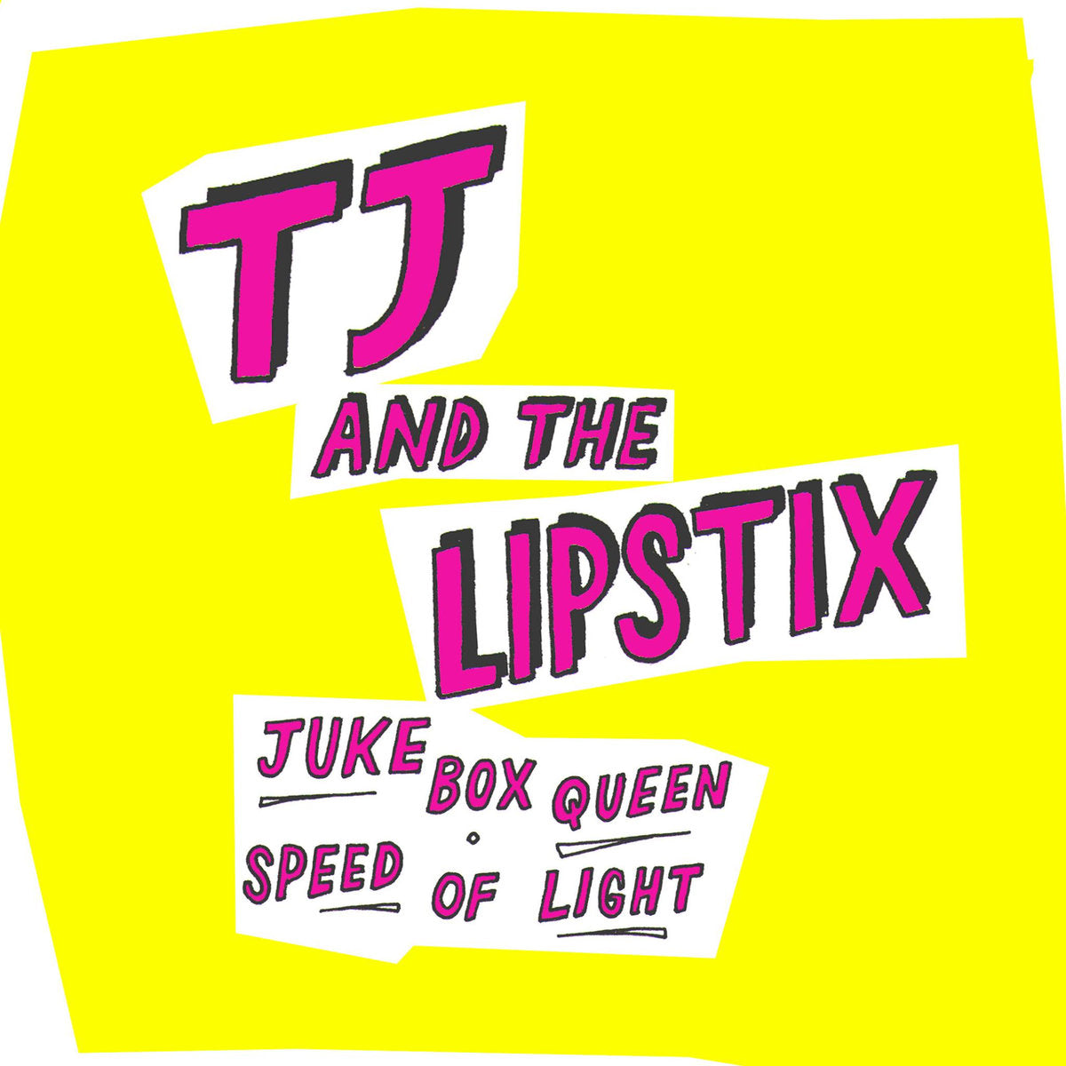 TJ & The Lipstix- Juke Box Queen 7” ~EX INTELLECTUALS / LOCOMOTIONS!