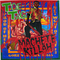Toe Tag- Machete Killah 7" - Bag Of Hammers - Dead Beat Records