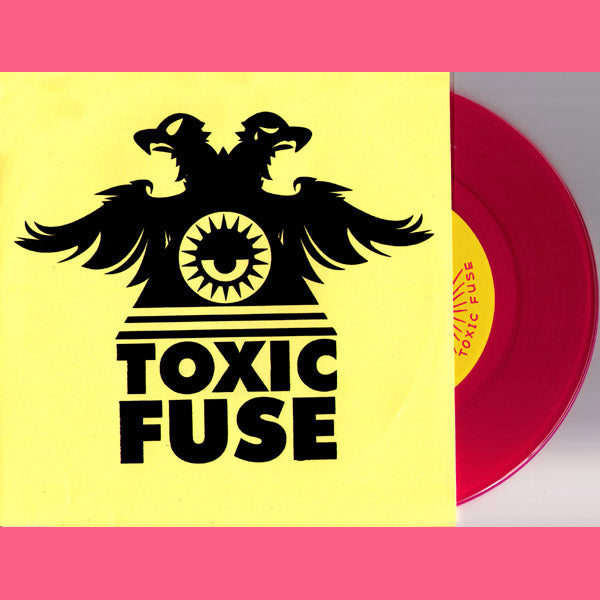 Toxic Fuse- S/T 7” ~NEW YORK DOLLS / RARE 250 MADE!