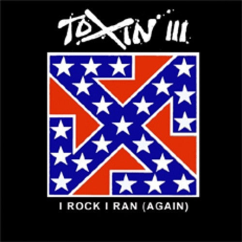 Toxin III- I Rock I Ran (Again)  LP ~REISSUE! - Burka For Everybody - Dead Beat Records