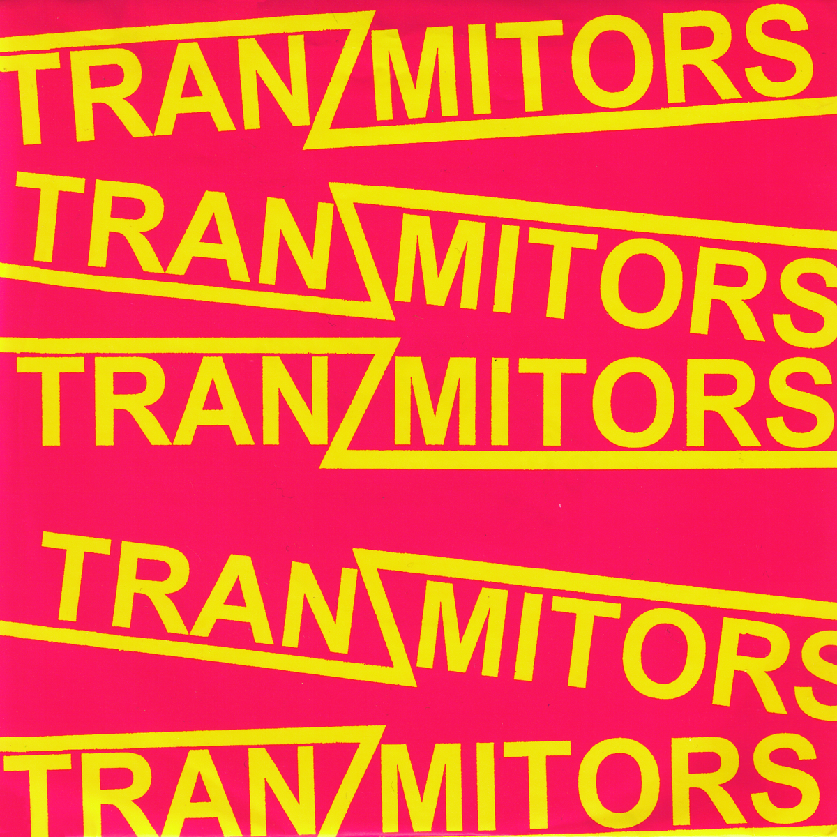 Tranzmitors- Bigger Houses, Broken Homes 7” ~THE JAGS!