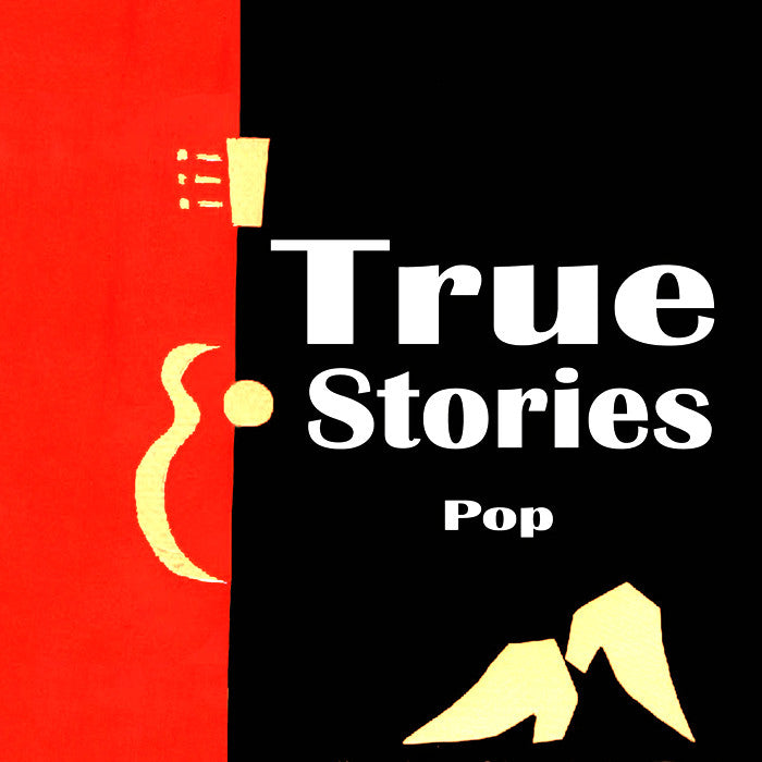 True Stories- Pop 7” ~EX THE SHAMBLES!