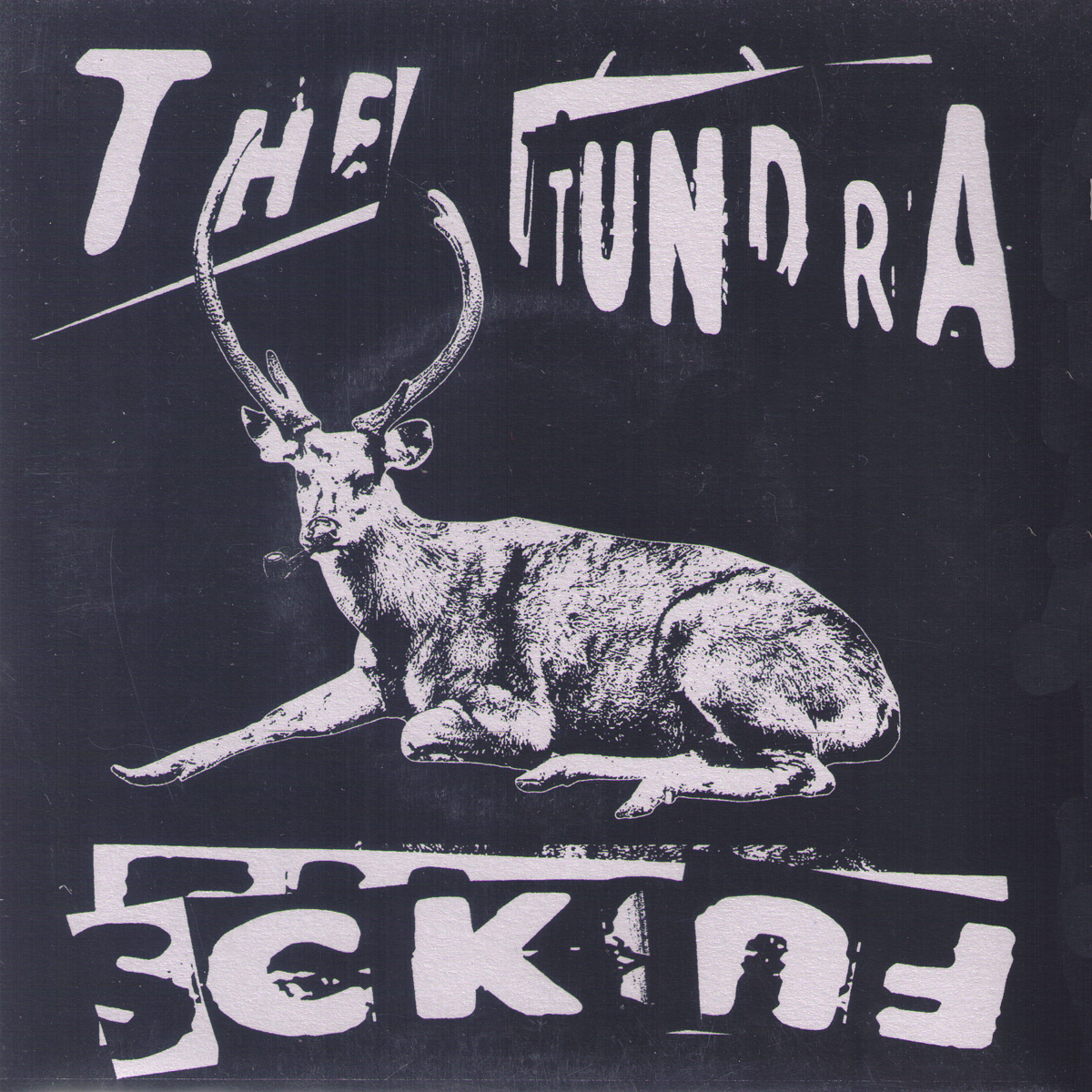 The Tundra Fucks- S/T 7” ~OBLIVIANS!