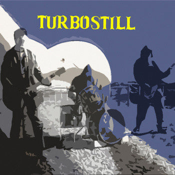 Turbostill- Motherfucker Like You 7” ~NASHVILLE PUSSY! - Slave Records - Dead Beat Records