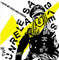 Unreleasables- I Hate My Nazi Girlfriend 7" ~RARE ALTERNATE COVE - NO FRONT TEETH - Dead Beat Records