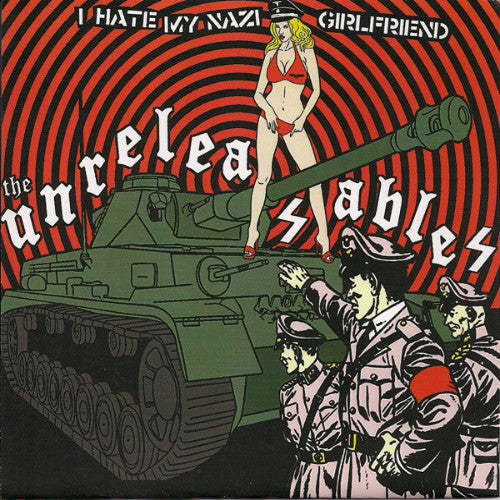 Unreleasables- I Hate My Nazi Girlfriend 7" - NO FRONT TEETH - Dead Beat Records
