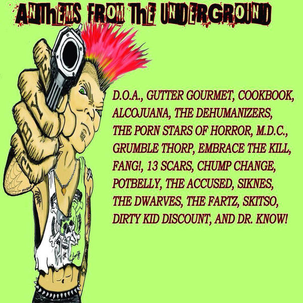 V/A- Anthems From The Underground LP ~W/ DWARVES, FARTZ, FANG, MDC, DOA!