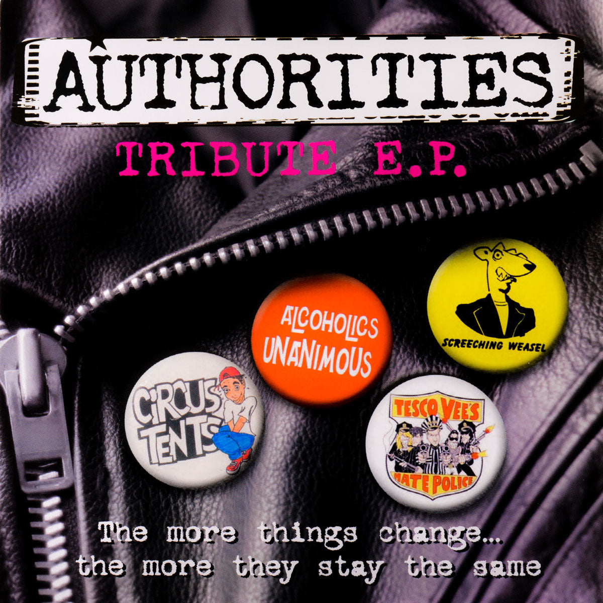V/A- Authorities Tribute EP 7” ~W/ SCREECHING WEASEL / TESCO VEE'S HATE POLICE!