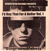V/A- I'd Buy That For A Dollar 7" - UFO Dictator - Dead Beat Records