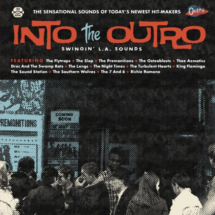 V/A- Into The Outro LP W/ THE SLOP, FLYTRAPS , RICHIE RAMONE, NIGHT TIMES!