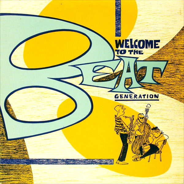 V/A- Welcome To The Beat Generation LP ~REISSUE!