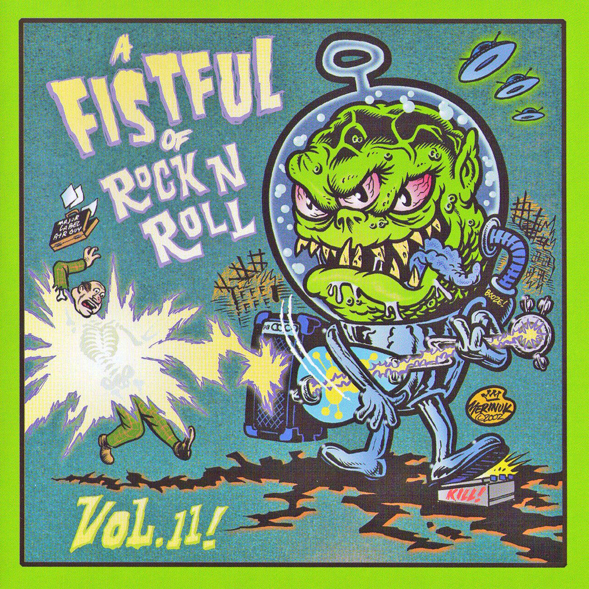 V/A- A Fistful Of Rock N Roll Vol. 11 CD ~W/ ANTISEEN, FU MANCHU, POWDER MONKEYS, FLAMING SIDEBURNS!