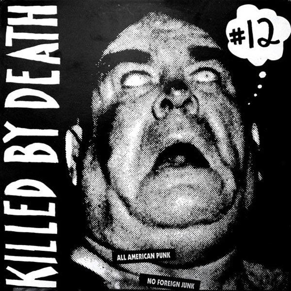 V/A- Killed By Death #12 CD ~REISSUE W/ NUBS, LEGIONAIRE'S DISEASE, CARDIAC KIDZ!