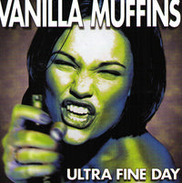 VANILLA MUFFINS - 'Ultra Fine Day' CD - Walzwerk - Dead Beat Records