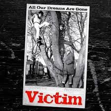 VICTIM - All Our Dreams Are Gone LP ~REISSUE - Rave Up - Dead Beat Records