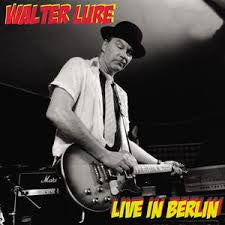 Walter Lure- Live In Berlin LP ~EX HEARTBREAKERS - Tornado Ride - Dead Beat Records