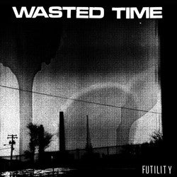 Wasted Time - Futlity LP - Grave Mistake - Dead Beat Records