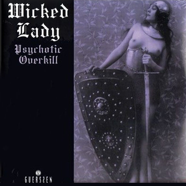 Wicked Lady- Psychotic Overkill 2xLP ~REISSUE!