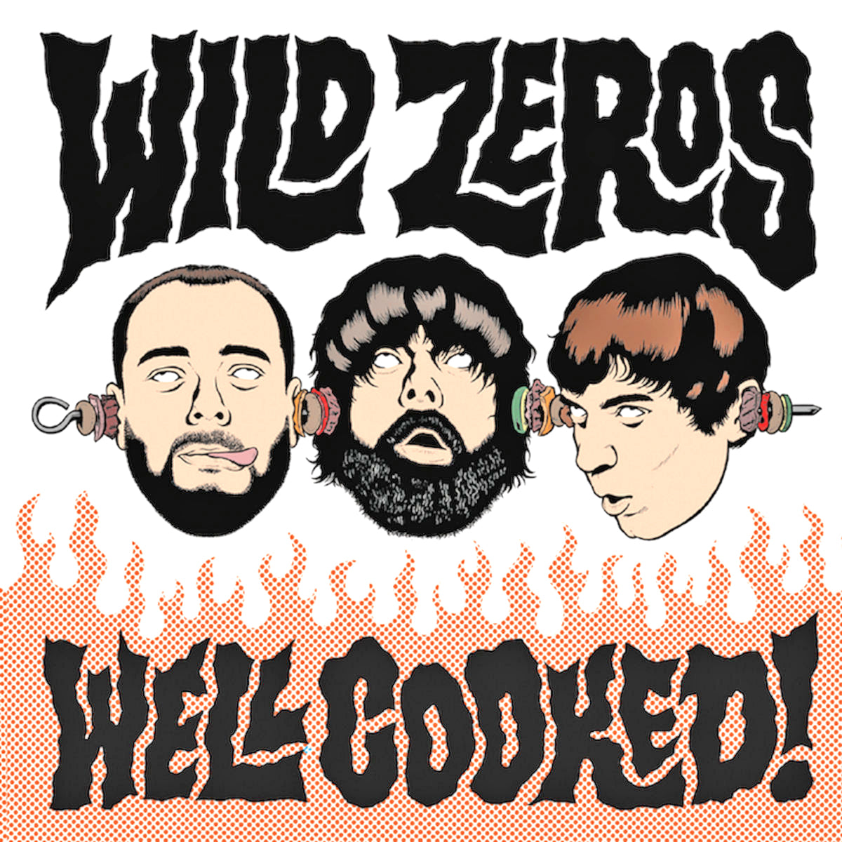 Wild Zeros- Well Cooked! CD ~REAL KIDS!