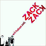 Zack Zack- Wir Haben Zeit LP ~MODERN PETS! - Ptrash - Dead Beat Records