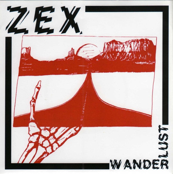 Zex- Wanderlust 7" ~EX IRON DOGS! - NO FRONT TEETH - Dead Beat Records