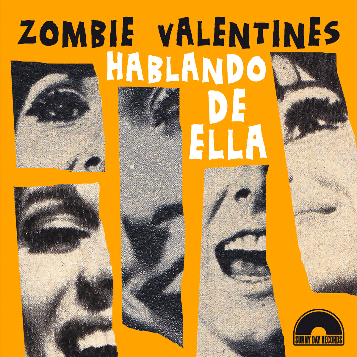 Zombie Valentines- Hablando De Ella 7” ~KILLER!