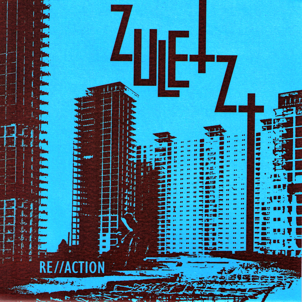Zuletzt- Re//Action 7" ~RARE BLUE +BLACK CVR LIMITED TO 50 / EX MISCLACULATIONS!