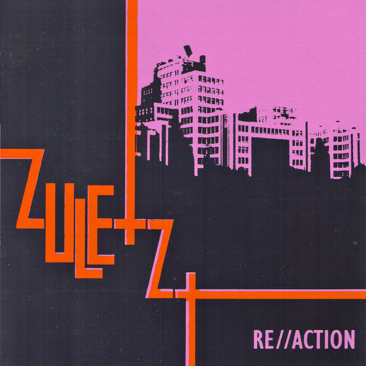 Zuletzt- Re//Action 7" ~RARE ORANGE BAND NAME CVR LIMITED TO 50 / EX MISCLACULATIONS!