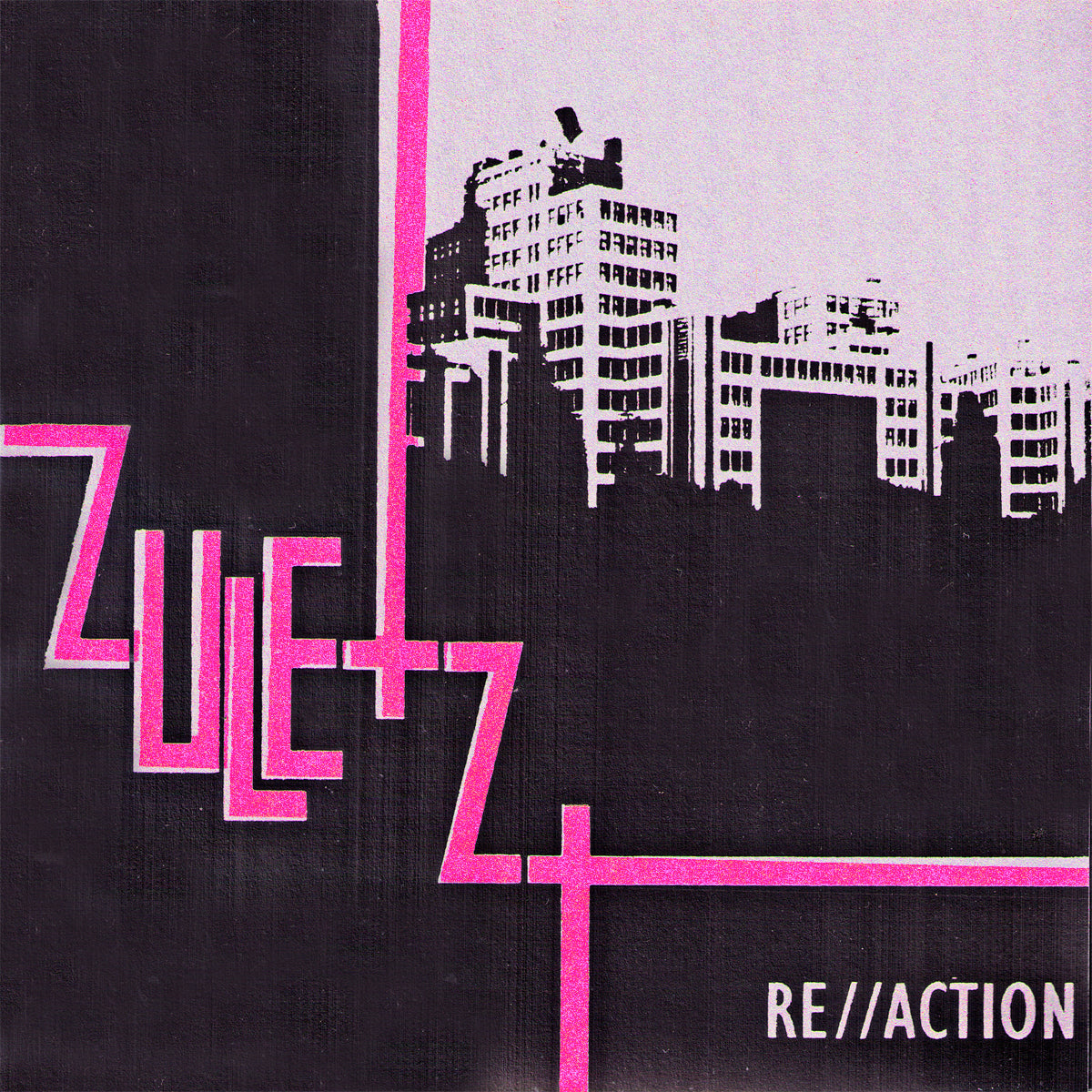 Zuletzt- Re//Action 7" ~RARE PINK BAND NAME CVR LIMITED TO 50 / EX MISCLACULATIONS!